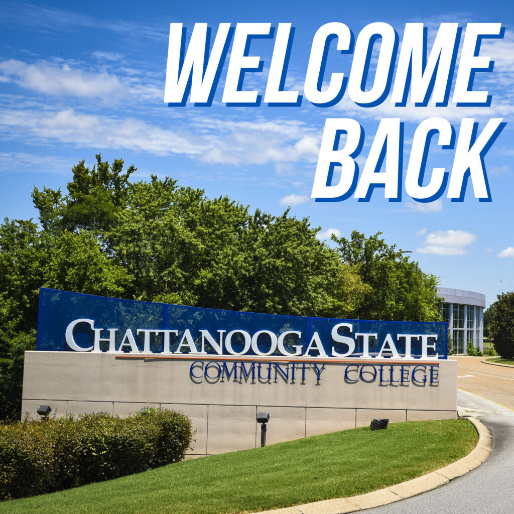 white "Welcome Back" text in the blue sky above the ChattState entrance gate